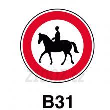 B31 - Zákaz vjezdu pro jezdce na zvířeti