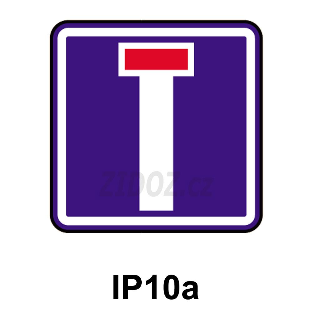 IP10a - Slepá pozemní komunikace